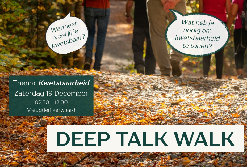 🌳 Deep Talk Walk - Thema: Kwetsbaarheid