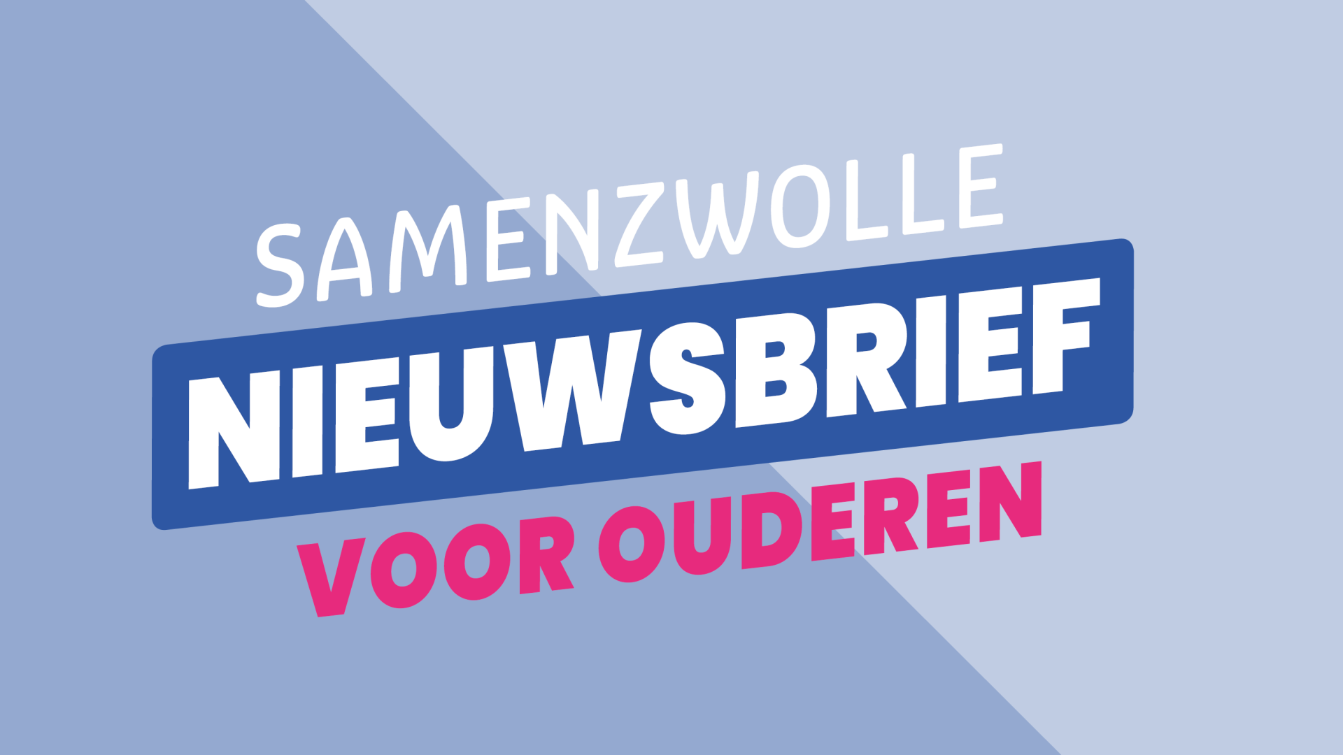 Digitale Nieuwsbrief SamenOuderen